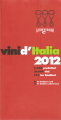 Gambero Rosso - Vini d'Italia 2012