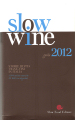 Slow Wine - Guida 2012